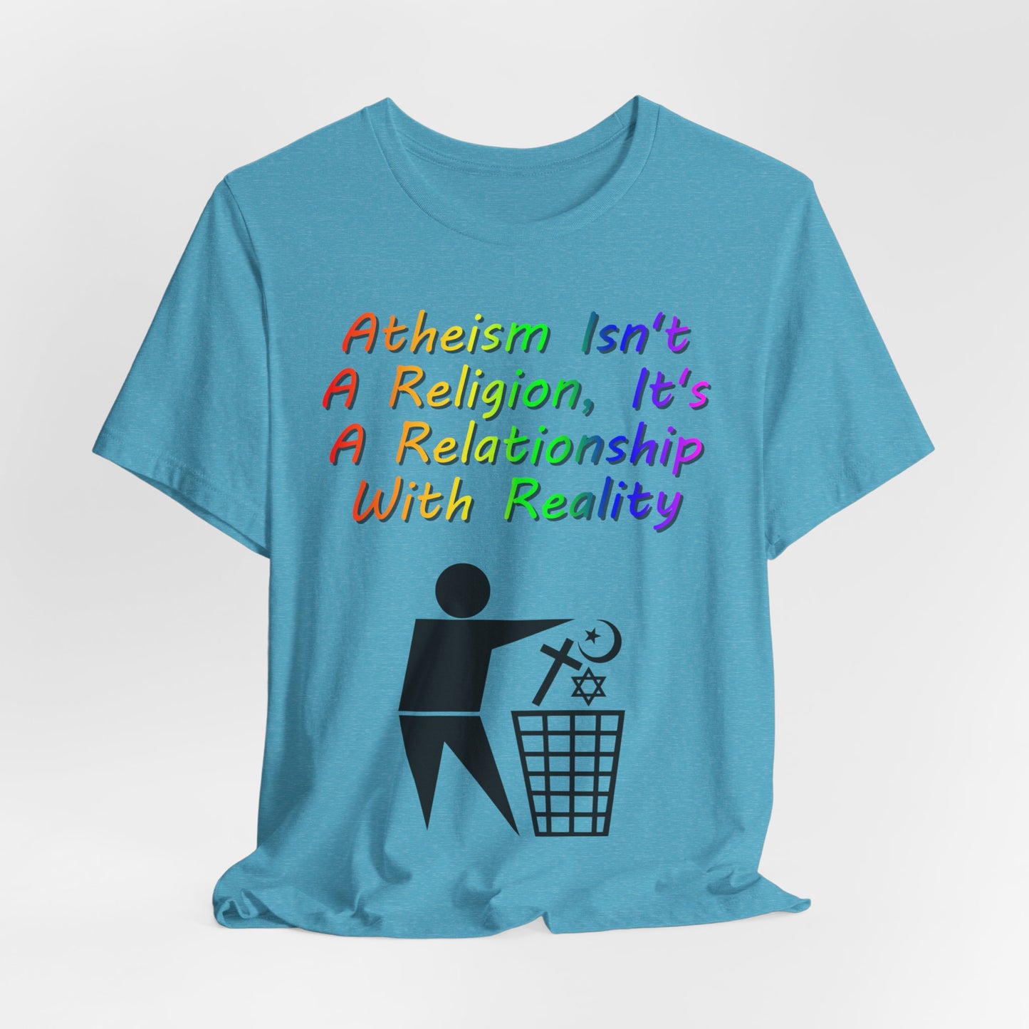 It's Not A Religion, It's A Relationship, Atheist Shirt, Anti Religion, Satire, Parody, Funny Gift, Science Shirt
