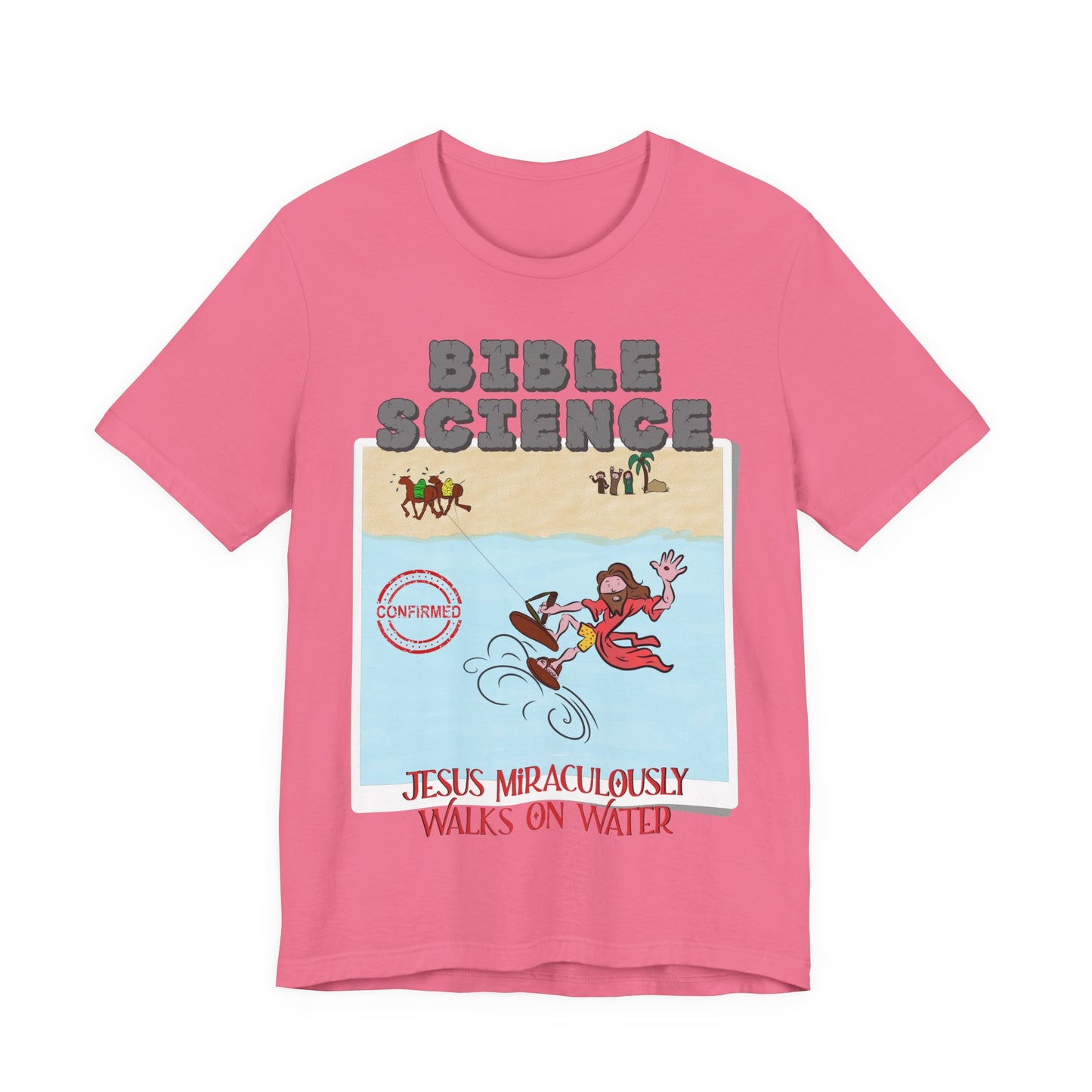 Jesus Walks on Water: Miracle Confirmed, Atheist Shirt, Anti Religion, Satire, Parody, Funny Gift, Science Shirt