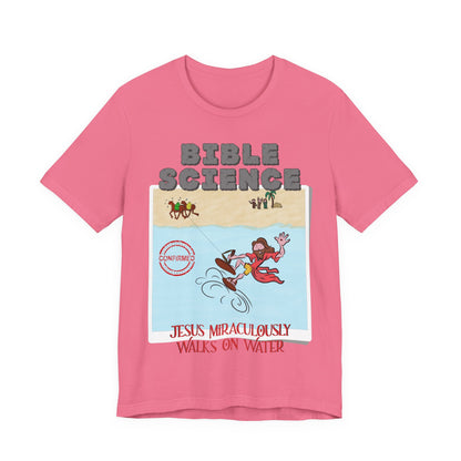 Jesus Walks on Water: Miracle Confirmed, Atheist Shirt, Anti Religion, Satire, Parody, Funny Gift, Science Shirt