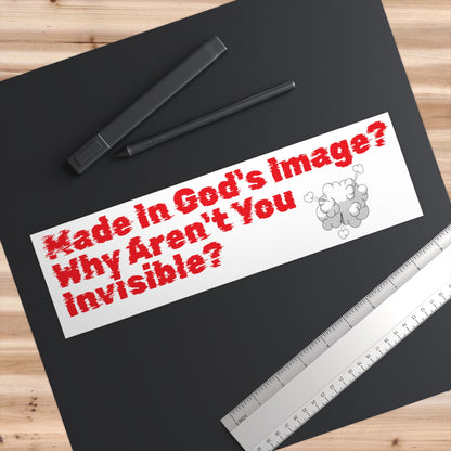 Made In God's Image Bumper Sticker, Atheist Sticker, Agnostic Sticker, Science Sticker, Anti Religion Sticker