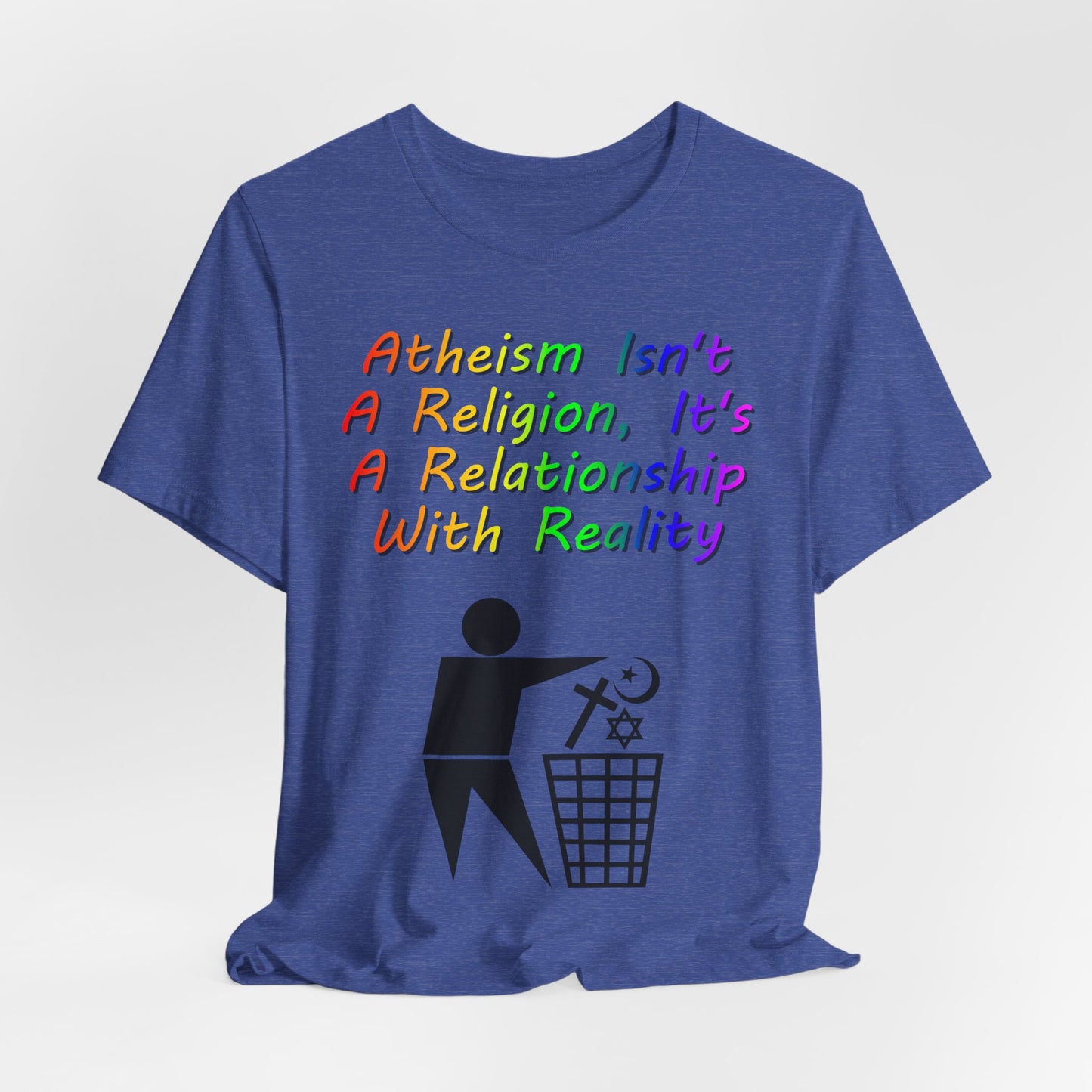 It's Not A Religion, It's A Relationship, Atheist Shirt, Anti Religion, Satire, Parody, Funny Gift, Science Shirt