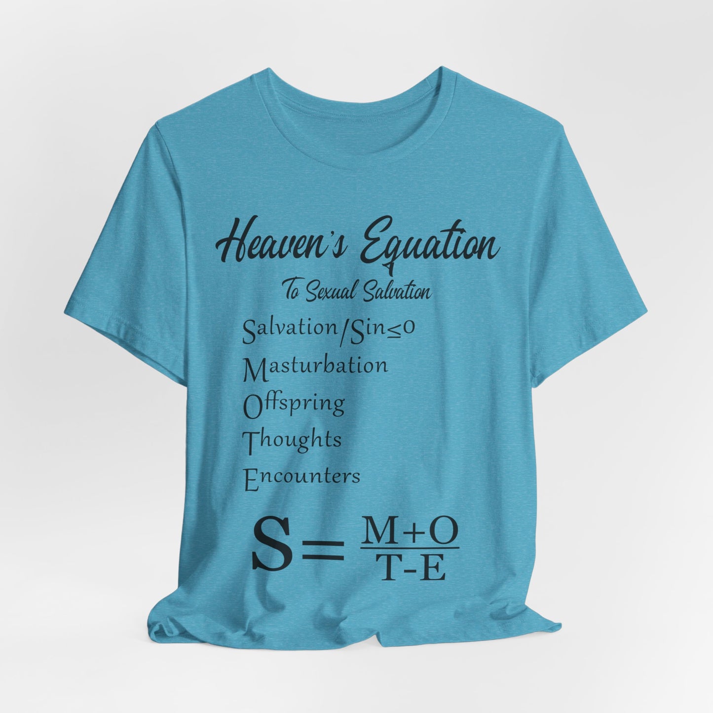 Heaven's Equation: Divine Math, Atheist Shirt, Anti Religion, Satire, Parody, Funny Gift, Science Shirt