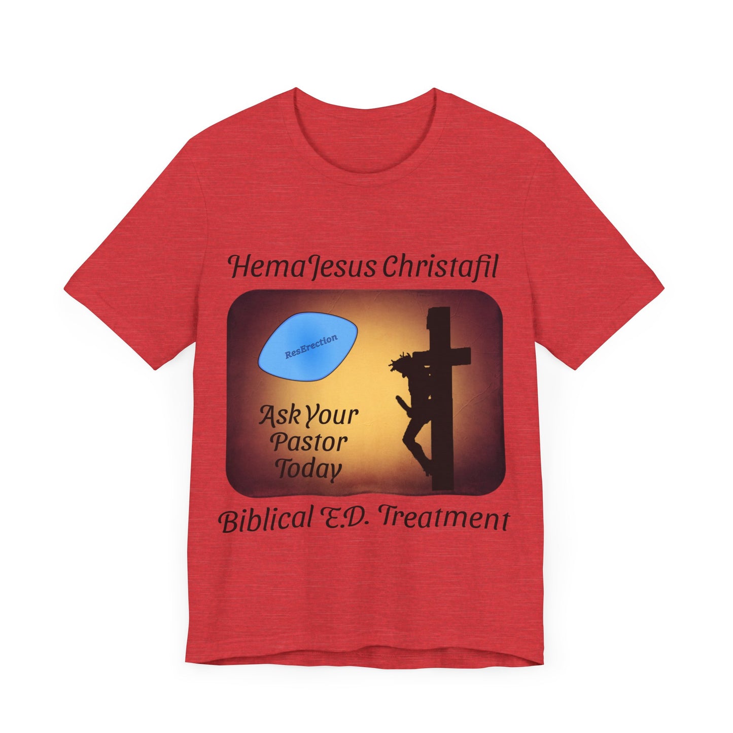 HemaJesus Christafil, The ResErection, Atheist Shirt, Anti Religion, Satire, Parody