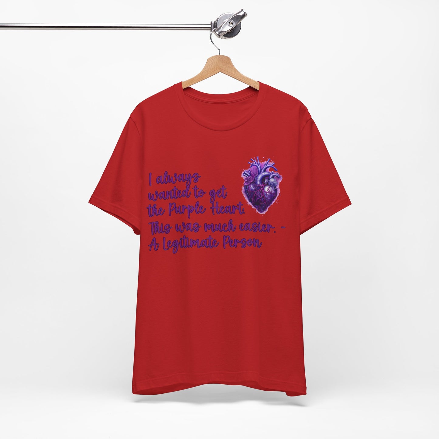 Legitimate People Have A Purple Heart... Atheist Shirt, Anti Religion, Satire, Parody, Funny Gift, Science Shirt, Agnostic Shirt