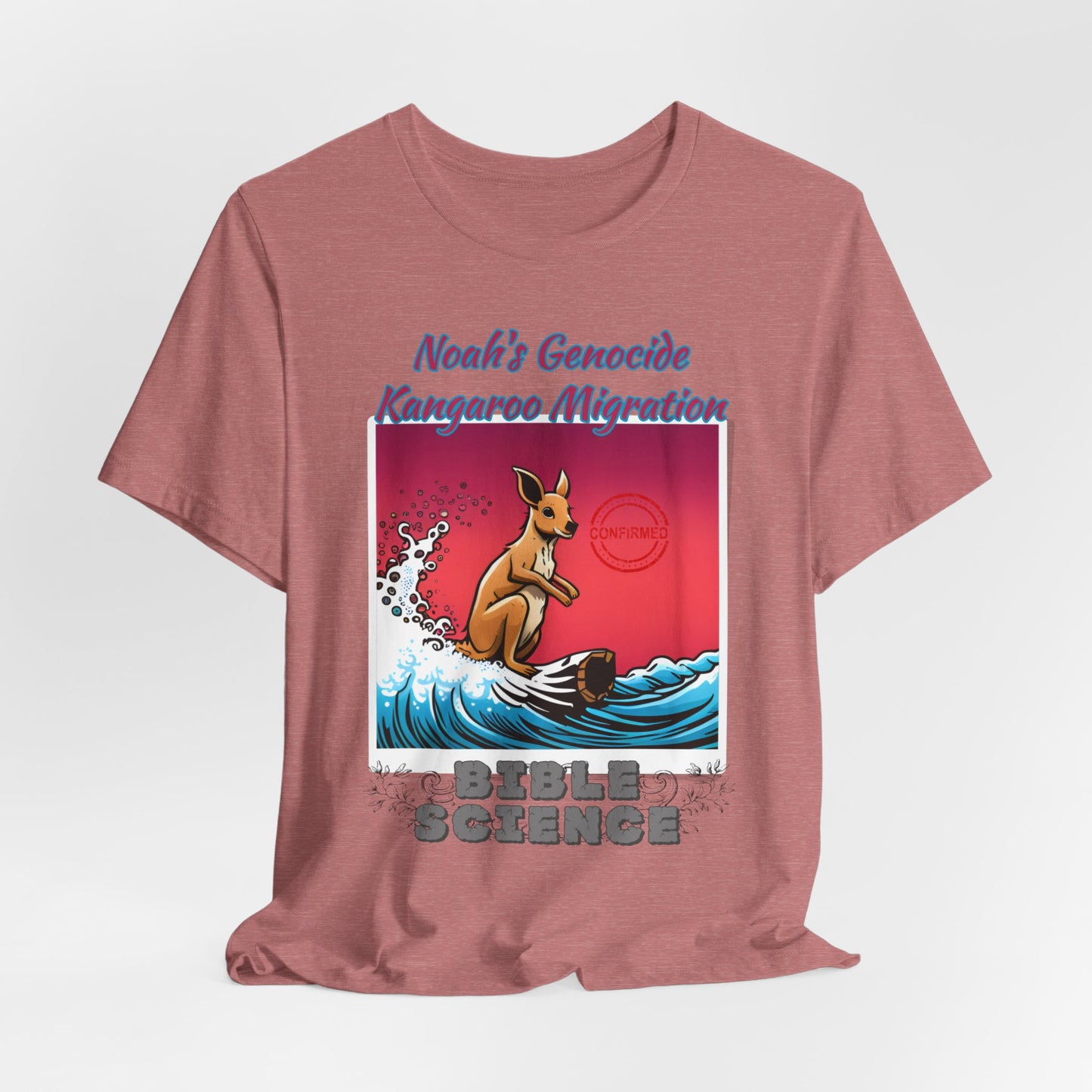 Bible Science: The Great Kangaroo Migration of Noah's Genocide, Atheist Shirt, Anti Religion, Satire, Parody