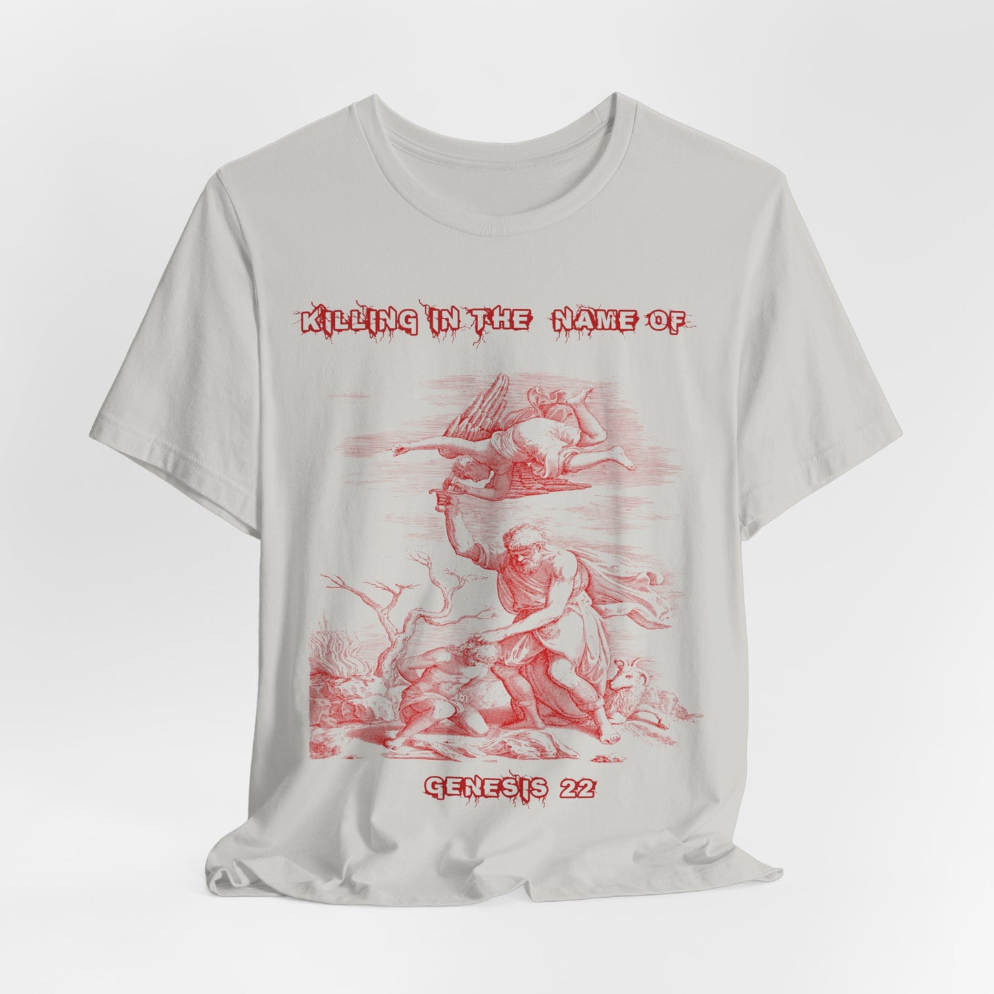 Killing in the Name of... Satire, Parody, Funny Gift, Science Shirt, Agnostic Shirt