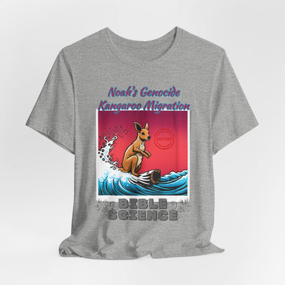 Bible Science: The Great Kangaroo Migration of Noah's Genocide, Atheist Shirt, Anti Religion, Satire, Parody