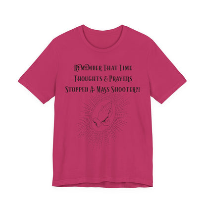 Thoughts & Prayers, Atheist Shirt, Anti Religion, Satire, Parody, Funny Gift, Science Shirt