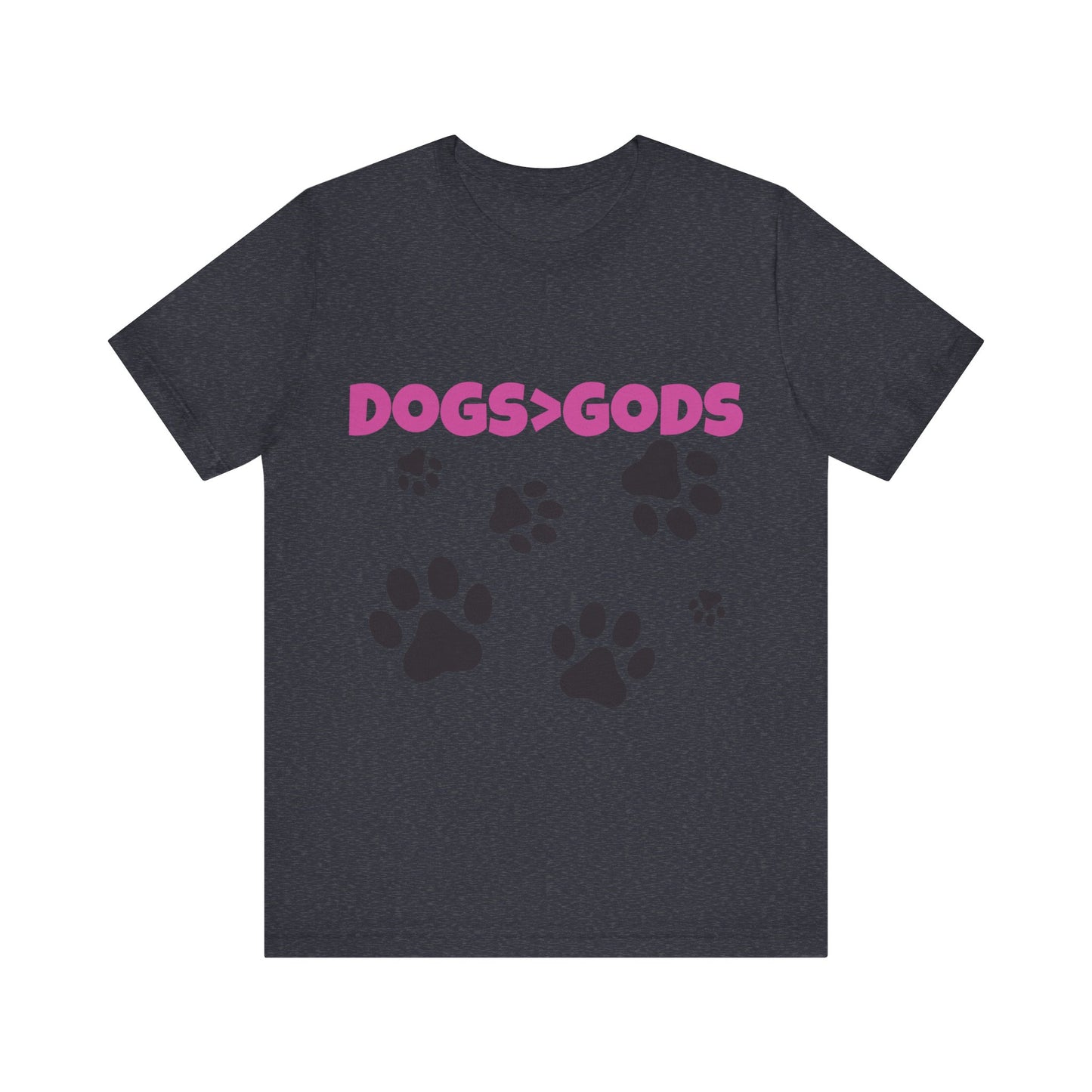 Dogs are Greater Than Gods, PL Atheist Shirt, Anti Religion, Satire, Parody