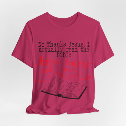 No Thanks Jesus, Atheist Shirt, Anti Religion, Satire, Parody, Funny Gift, Science Shirt