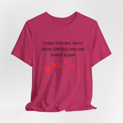 Eternal Suffering IS Infinite Love? Anti Religion, Secular, Atheist, Humanist, Humor