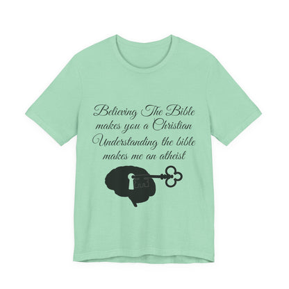 Understanding The Bible, Atheist Shirt, Anti Religion, Satire, Parody, Funny Gift, Science Shirt