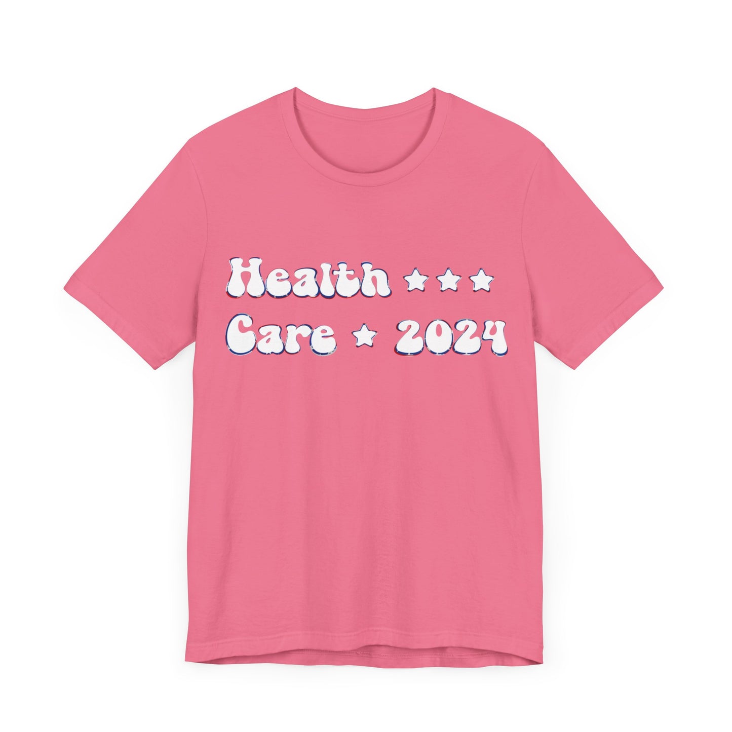 Healthcare 2024, Political Shirt, Activism Shirt, Liberal Shirt, Science Shirt, Atheist Shirt, Feminism, Trans Rights, LGBTQ Rights